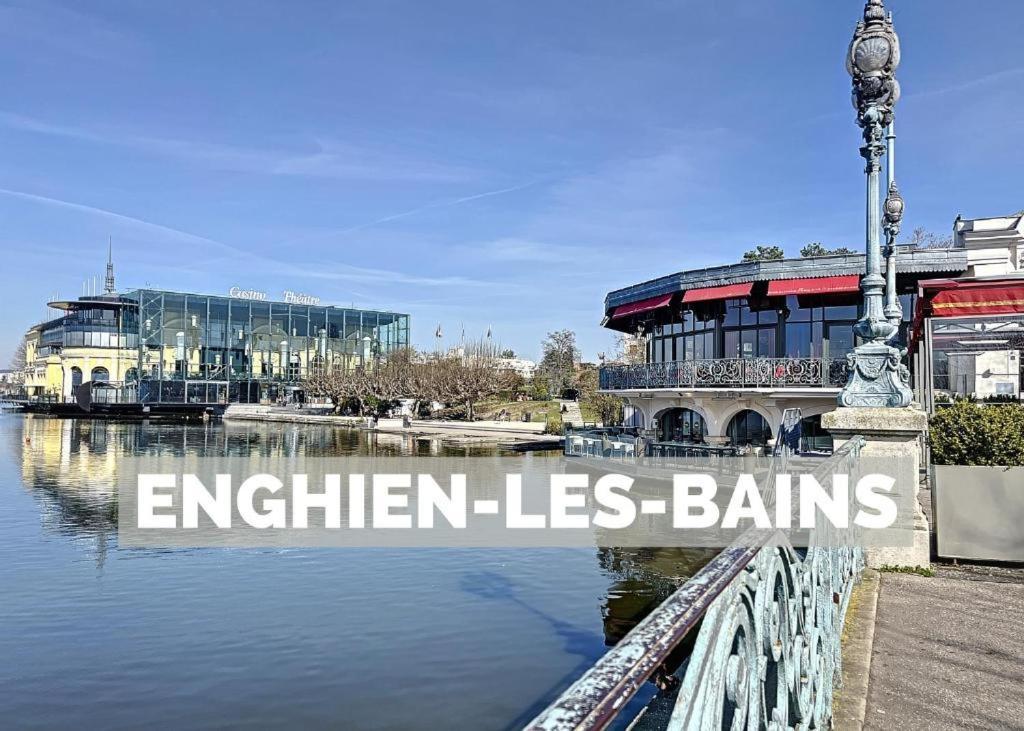 Appart Xl "So Zen" - 3 Chambres - 8 Pers - 20Mn To Paris Enghien-les-Bains Exterior photo